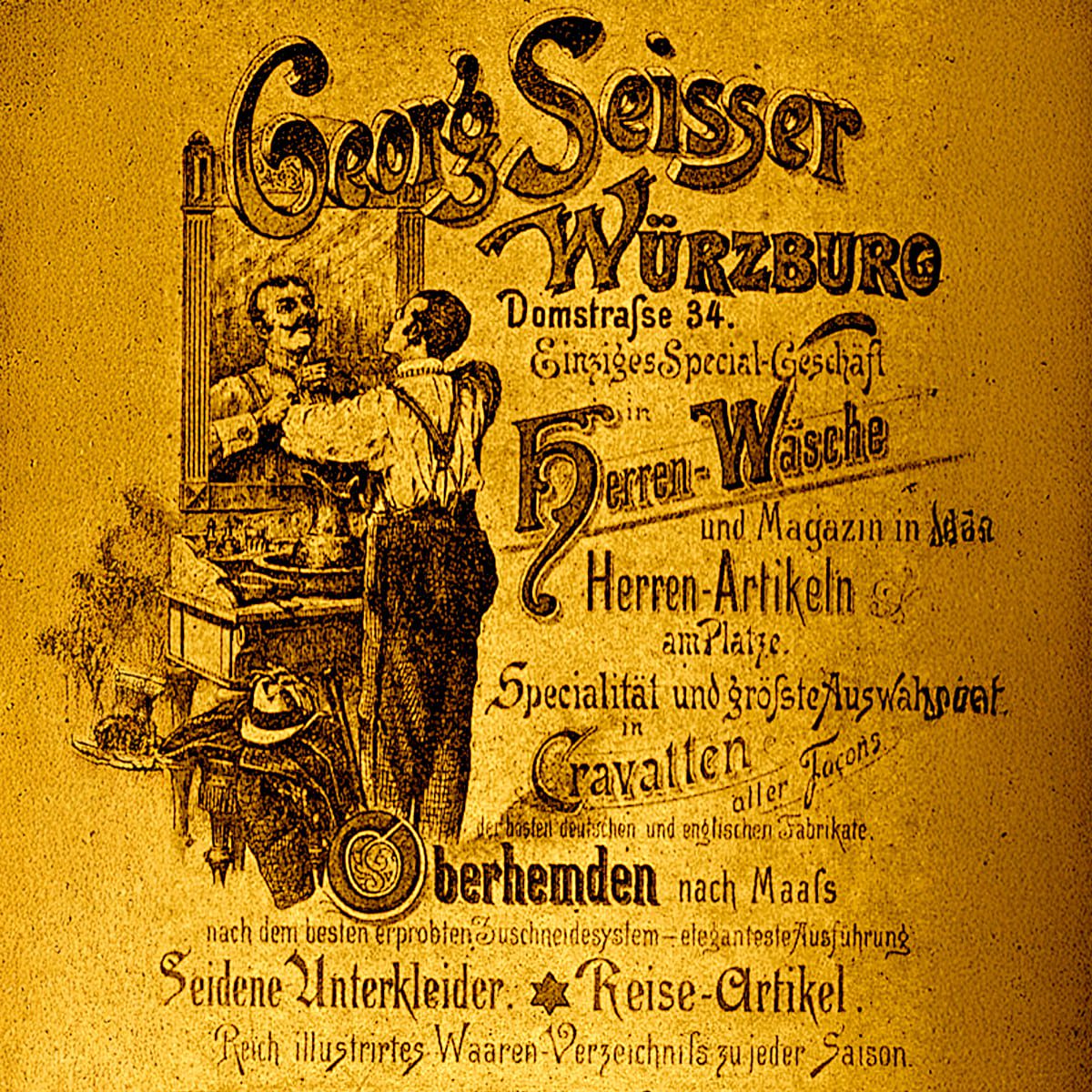 © Seisser & Cie. Muenchen GmbH Vintage-Werbung für Georg Seisser Würzburg, mit zwei Männern, die Stoffe prüfen. Dekorativer altmodischer Text wirbt für Hemden, Herrenbekleidung, Krawatten, Unterwäsche, Reiseartikel und Maßschneiderei.